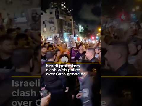 Israeli protesters clash with police over Gaza genocide | AJ #shorts